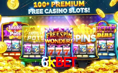 Descubra o Mundo do Cassino Online com 6kbet